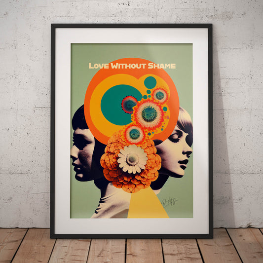 »Love Without Shame«retro poster