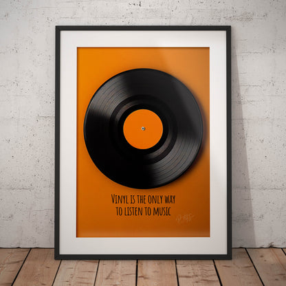 »Vinyl Is The Only Way« retro poster