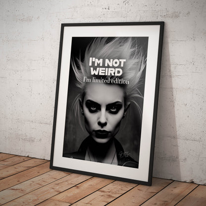 »Im Not Weird« retro poster