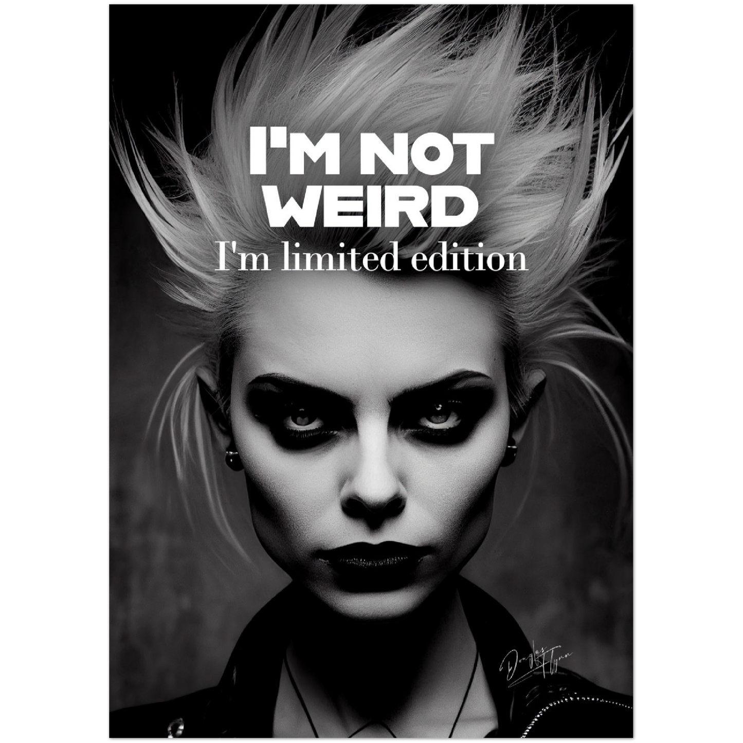 »Im Not Weird« retro poster