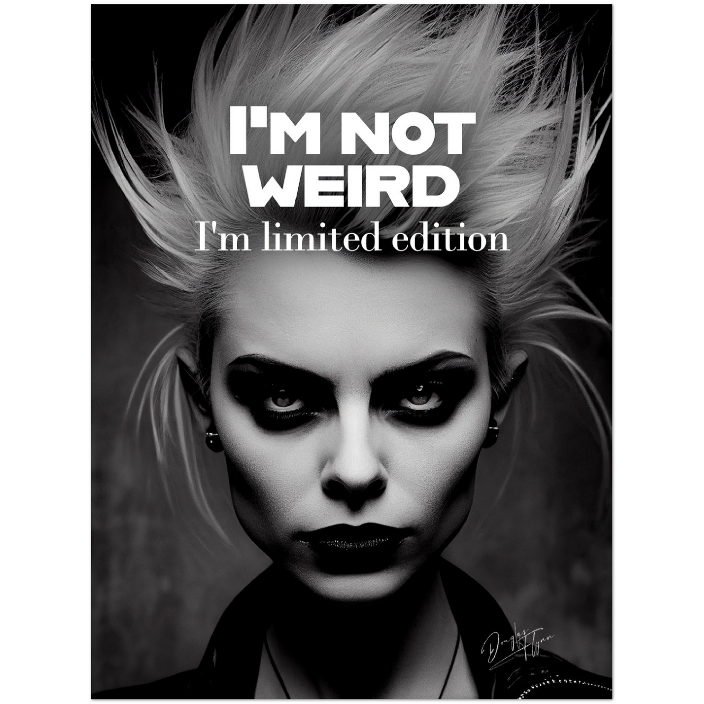 »Im Not Weird« retro poster