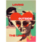»Loving Outside the Lines«retro poster