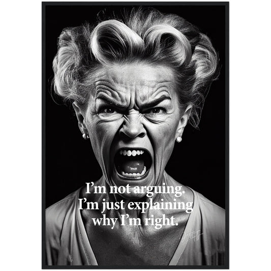 »Im Not Arguing« retro poster