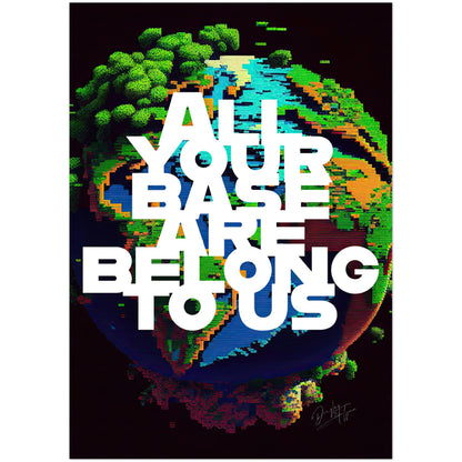 »All Your Base Are Belong To Us« retro poster