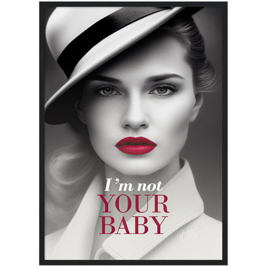 »Im Not Your Baby« retro poster