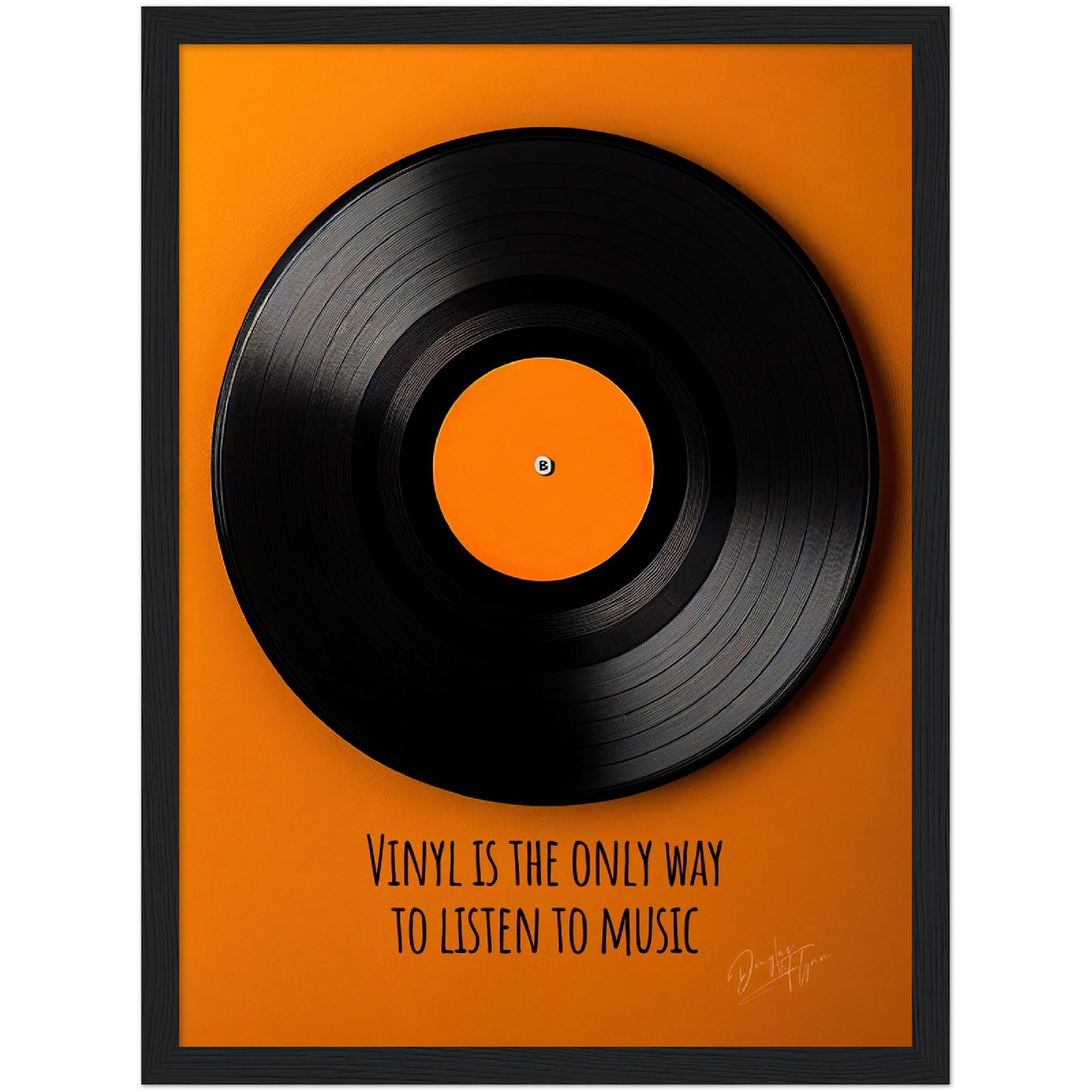 »Vinyl Is The Only Way« retro poster